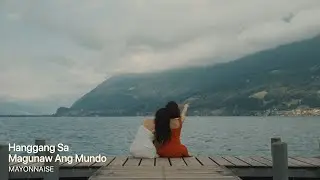 Hanggang Sa Magunaw Ang Mundo - Mayonnaise