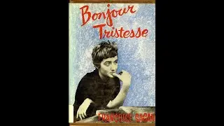 Plot summary, &ldquo;Bonjour Tristesse&rdquo; by Francoise Sagan in 5 Minutes - Book Review