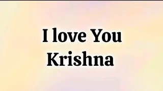 I love You, Krishna (Lyrics)