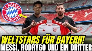 TRIPLE-COUP! MESSI, RODRYGO UND EIN STAR KOMMEN ZUM BAYERN | Bayern Nachrichten