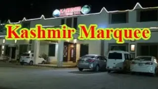 KASHMIR MARQUEE | SIALKOT | ZAFARWALROAD