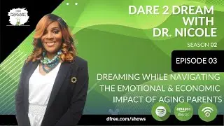 Dreaming while navigating through the emotional and economic impact of aging parents