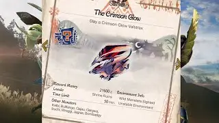The Crimson Glow | Monster Hunter Rise Hub Quest 122