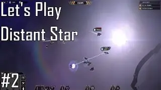 Let's Play Distant Star: Revenant Fleet - Entry 2 - Crawling Through the Sector (2/8)