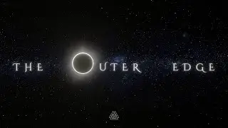 The Outer Edge | Official Launch Teaser