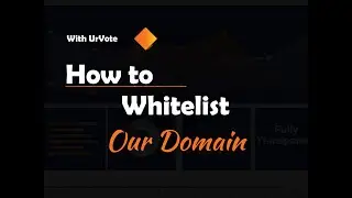 How To: Whitelist UrVote Domain