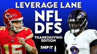 NFL Week 13 Leverage Lane - Thanksgiving Edition | DraftKings & FanDuel DFS Strategy