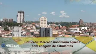 Botucatu: Mercado imobiliário aquece com chegada de estudantes (26/01/2026)
