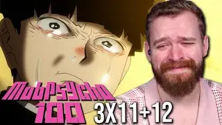 It Broke Me But It's A Perfect End. | Mob Psycho Ep 3x11+12 Reaction & Review