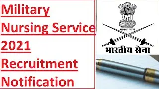 Military Nursing Service 2021 Recruitment Notification
