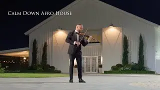 Luxury Wedding Cocktail Hour Violin | Afro House &ldquo;Calm Down&rdquo; | Live Violin Performance