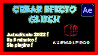 💥 Como hacer el efecto glitch en After Effects sin plugins 🔝  (Método Actualizado 2022) 💥