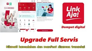 Cara Upgrade linkAja ke Full service #Linkaja #Fullservis
