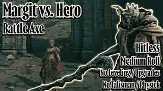 Margit No Hit Hero Battle Axe, Base Level 7, Medium Roll, No Upgrades / No Talisman / No Physick