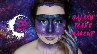 GALAXY TEARS MAKEUP ★ NYX FACE AWARDS RUSSIA 2016 ENTRY