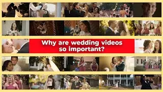 Why wedding videos are a MUST have