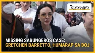 Gretchen Barretto, humarap sa DOJ para sa missing sabungeros case; no show si mastermind Atong Ang