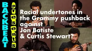 Jon Batiste & Curtis Stewart: The Classical Grammy Question