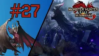 Monster Hunter Rise: Sunbreak Playthrough | Part 27 Catching Up With @SizzleFlakey | Zerothehiden