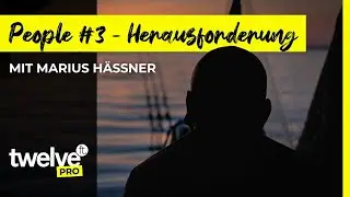 People #3 - Die ewige Herausforderung mit Marius Hässner