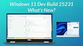 Windows 11 Dev Build 25231: Tablet-Optimized Taskbar, New System Tray, Fixes & More