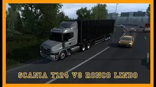 🟠SCANIA T124 V8 RONCO LINDO #ets2 #simula&ccedil;&atilde;o #eurotrucksimulator2 #caminh&otilde;es #&ocirc;nibus #modsets2