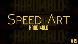 SpeedArt #19 - Banni&egrave;re Hardi4blo [1080p/60FPS]