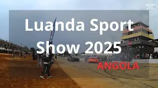 🇦🇴 Luanda Sport Show 2025 (Sleepers) | Aut&oacute;dromo de Luanda Drift | Do Ar &ndash; Angola Virtual Tour Ep 8