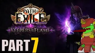 PieLicker Play Path of Exile   Keeper of Flame Part 7
