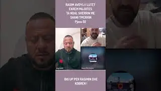 Ekrem Mujota nuk pranon te pajtohet me Shani Tmerrin - Pjesa-02 #shanitmerri #rasimavdyli