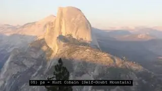 05) ps - Kurt Cobain [Self-Doubt Mountain]