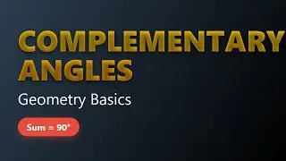 Complementary Angles Explained: Two Angles Summing to 90 Degrees