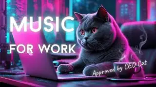 Night Work Music &mdash; Mix for Deep Focus and Productivity, Focus music, Adhd music