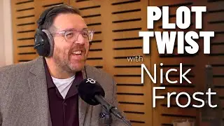 How Simon Pegg Changed Nick Frost's Life 🎙️ | Plot Twist with Nick Frost