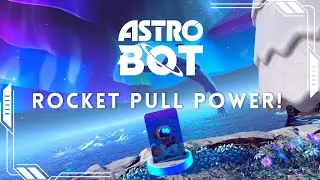 ASTRO BOT - Rocket Pull Power! 100%