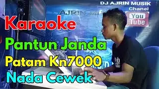 Janda Pirang - Pantun Janda [Karaoke] Patam Gondang - Kn7000   Nada Wanita | Ajrin Musik