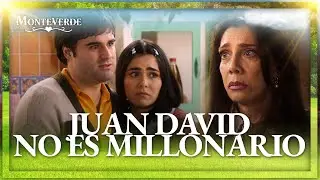 Gloria se entera que Juan David es pobre | Monteverde 3/4 | Capítulo 16