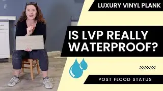 Luxury Vinyl Plank - Is it Waterproof?