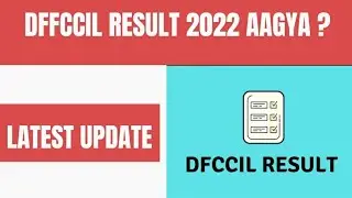 DFFCCIL RESULT 2021 DECLARE?? //  DFFCCIL RESULT / LATEST NEWS // BREAKING NEWS
