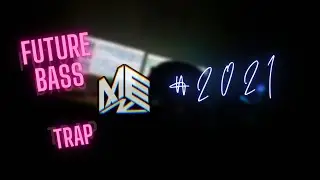 TRAP x FUTURE BASS TYPE BEAT X 2021 INSTRUMENTAL | MAVE | AYE