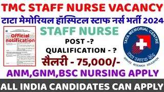 TMC Nurse Vacancy 2023| Tata Nursing Vacancy|