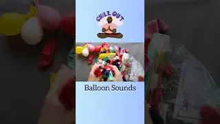Sensory Balloon Sounds | Relaxing Sounds for Anxiety | #soothingvideo