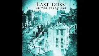 Last Dusk ~ I Wonder