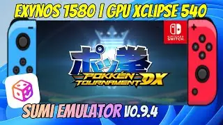Pokk&eacute;n Tournament DX | Sumi Emulator (Switch) | Galaxy A56(5G) | Exynos 1580 | Xclipse 540 | 8GB RAM