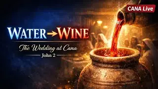 From Water to Wine: The Hidden Theology of Cana