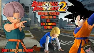 Dragon Ball: Raging Blast 2 (PS3) Viewer Request - Android 18 vs. Goten & Kid Trunks