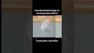 Crystal glass ring holder.  www.decoinstylevintage.co.uk/ols/products/00210  #ForSale #Vintage