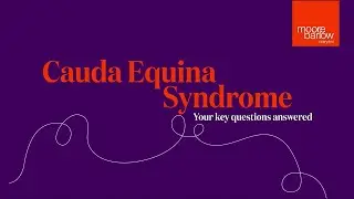Moore Barlow   Cauda Equina Syndrome 2025