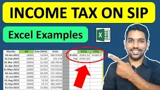 Income Tax on SIP Maturity & Redemption [Excel Examples] | LTCG & STCG Calculations