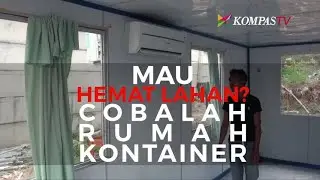 Mau Hemat Lahan? Cobalah Rumah Kontainer